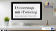 Bildschirm mit Schrift: Donnerstags mit eTwinning